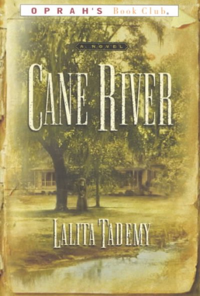 Cane River / Lalita Tademy.
