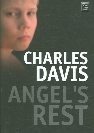 Angel's rest / Charles Davis.