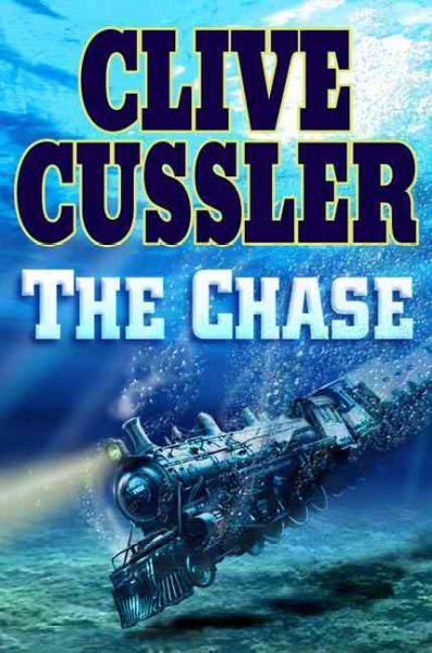 The chase / Clive Cussler.