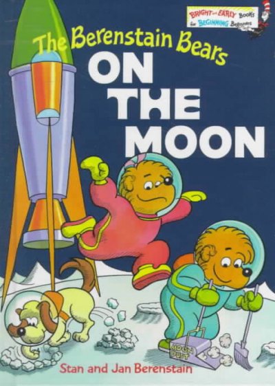 The Berenstain bears on the moon [text] / Stan and Jan Berenstain.