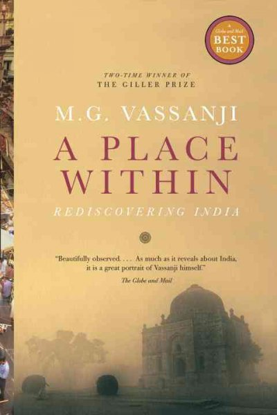 A place within : rediscovering India / M.G. Vassanji.