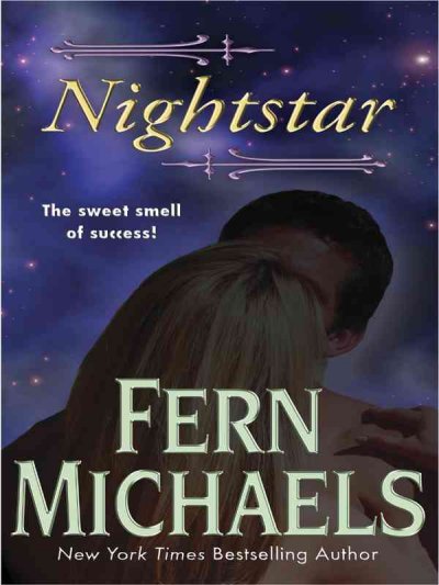 Nightstar [text (large print)] / Fern Michaels.