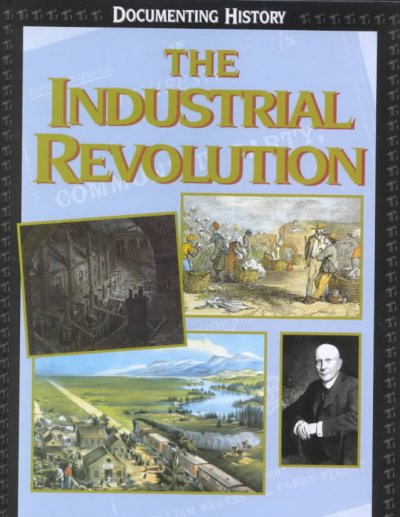 The Industrial Revolution / Stewart Ross.