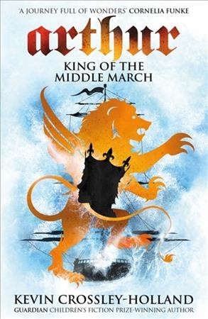 King of the Middle March / Kevin Crossley-Holland.