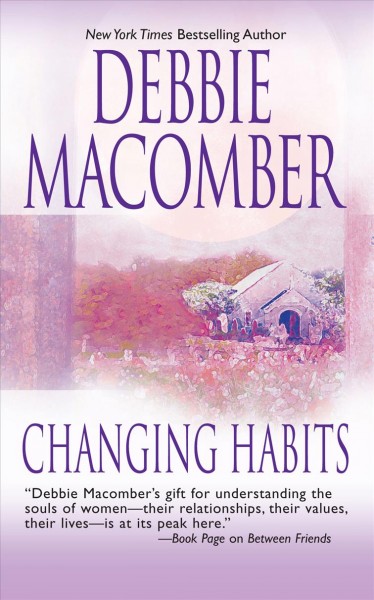 Changing habits / Debbie Macomber.