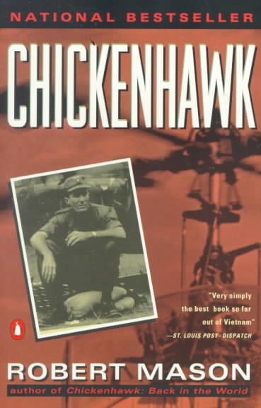 Chickenhawk / Robert Mason.