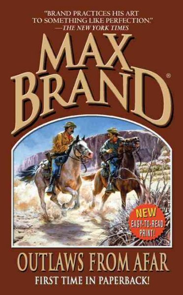Outlaws from afar : a western trio / Max Brand.