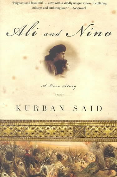 Ali and Nino / Kurban Said ; [translated from the German by Jenia Graman].