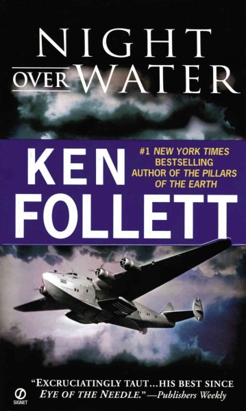 Night over water / Ken Follett.