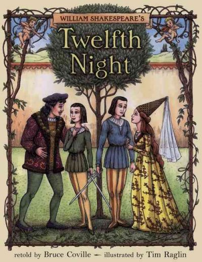 William Shakespeare's Twelfth night / retold by Bruce Coville ; illustrated by Tim Raglin.
