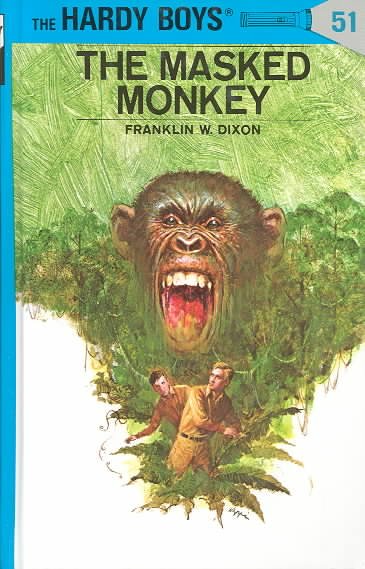 The masked monkey / by Franklin W. Dixon.