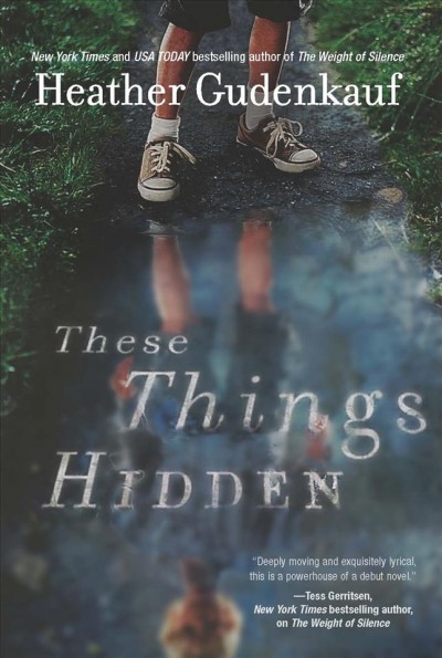 These things hidden / by Heather Gudenkauf.