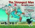 The strongest man this side of Cremona / written and illustrated by Georgia Graham.