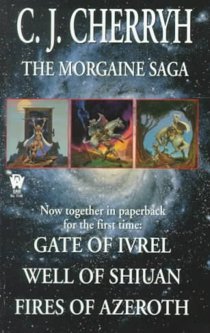 The Morgaine saga / C.J. Cherryh.