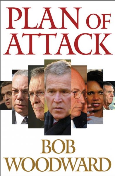 Plan of attack / Bob Woodward.