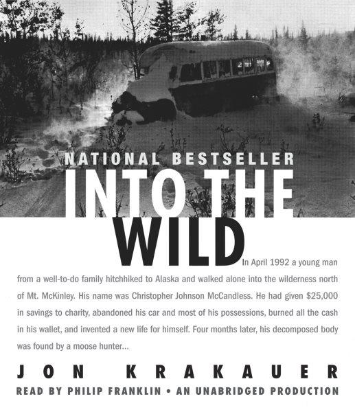 Into the wild [electronic resource] / Jon Krakauer.