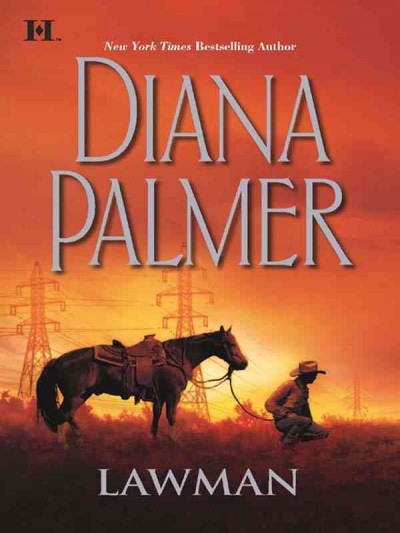 Lawman [electronic resource] / Diana Palmer.