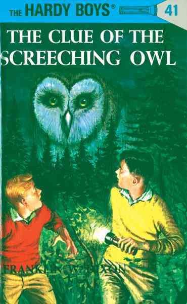 The clue of the screeching owl [electronic resource] / by Franklin W. Dixon.