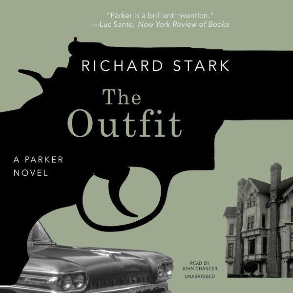 The outfit [electronic resource] / Richard Stark.