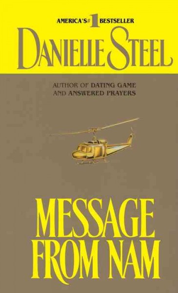 Message from Nam [electronic resource] / Danielle Steel.