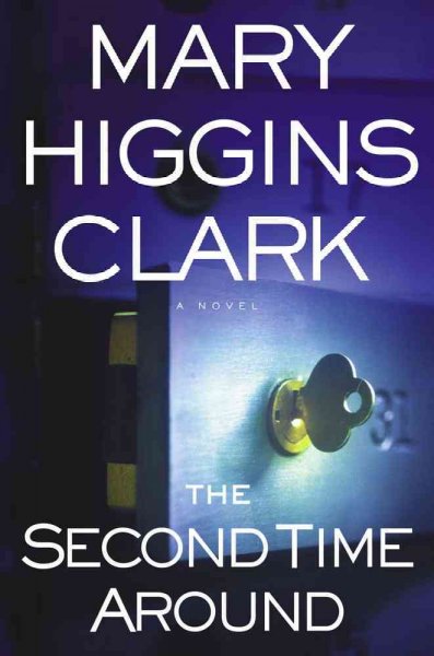 The second time around  Mary Higgins Clark