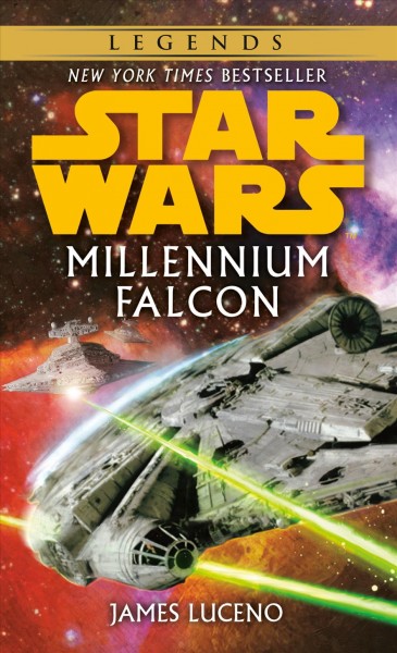 Star wars [electronic resource] : millennium falcon / James Luceno.