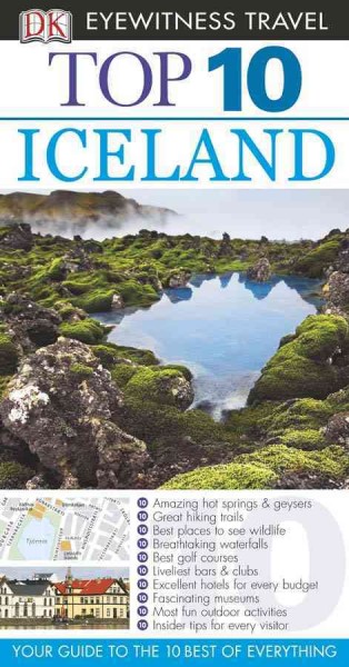 Top 10 Iceland [electronic resource] / David Leffman.