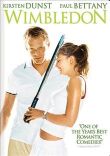 Wimbledon [video recording(DVD] / Universal Pictures and Studio Canal present a Working Title production ; produced by Tim Bevan, Eric Fellner, Liza Chasin, Mary Richards ; written by Adam Brooks and Jennifer Flackett & Mark Levin ; directed by Richard Loncraine.