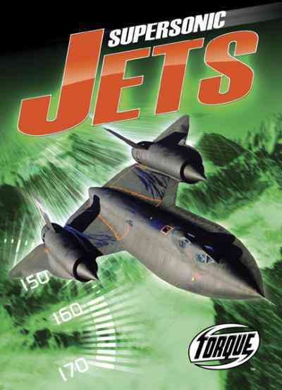 Supersonic jets [electronic resource] / by Denny Von Finn.