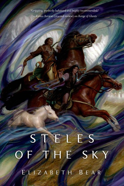 Steles of the sky / Elizabeth Bear.