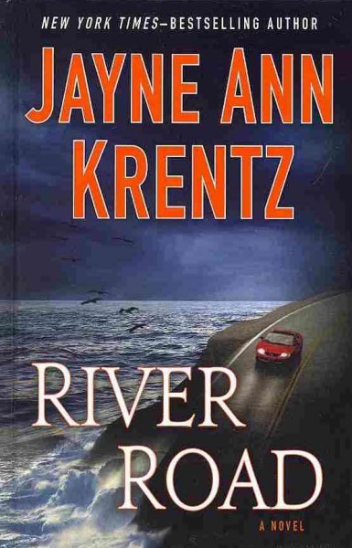 River Road / Jayne Ann Krentz.
