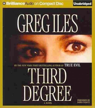 Third degree [sound recording] / Greg Iles.