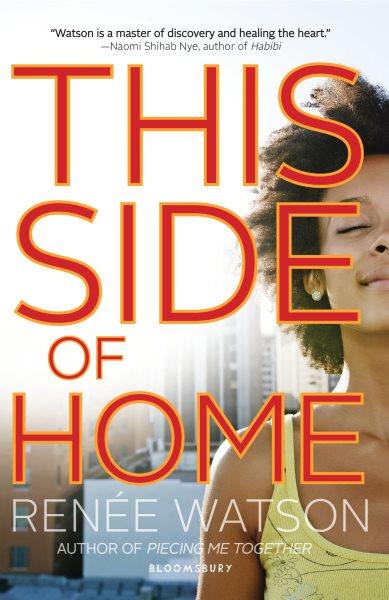 This side of home / by Renee Watson.