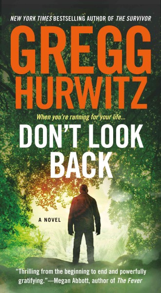 Don't look back / Gregg Hurwitz.