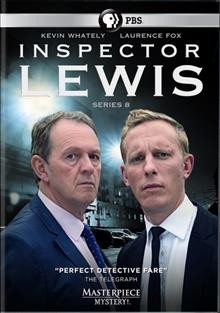 Inspector Lewis. Series 8 / PBS ; produced by Chris Burt ; directors, Tim Fywell, Brian Kelly, Dan Reed ; writers, Simon Block ... [et al.] ; ITV Studios.