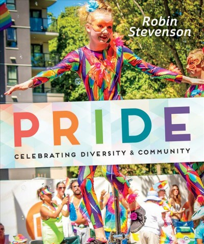 Pride Day : celebrating community / Robin Stevenson.
