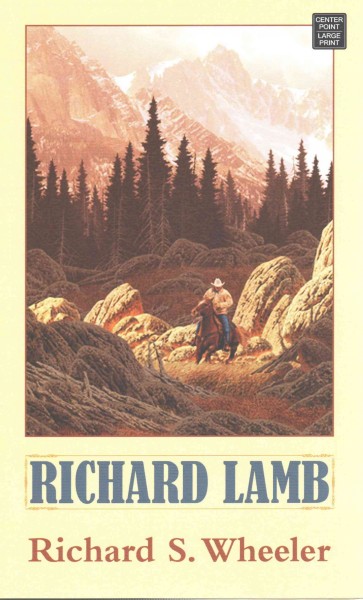 Richard Lamb / Richard S. Wheeler.