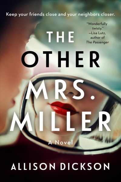 The other Mrs. Miller / Allison Dickson.