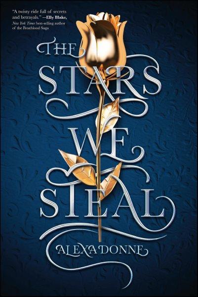 The Stars We Steal / Alexa Donne.