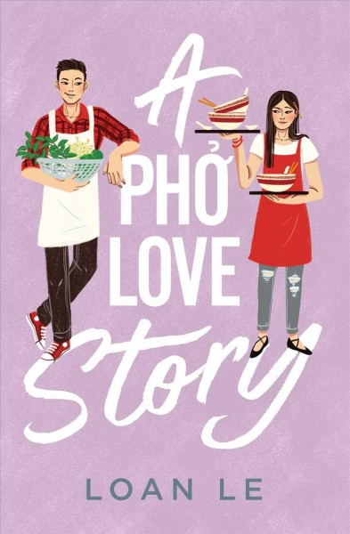 A phở love story / Loan Le.