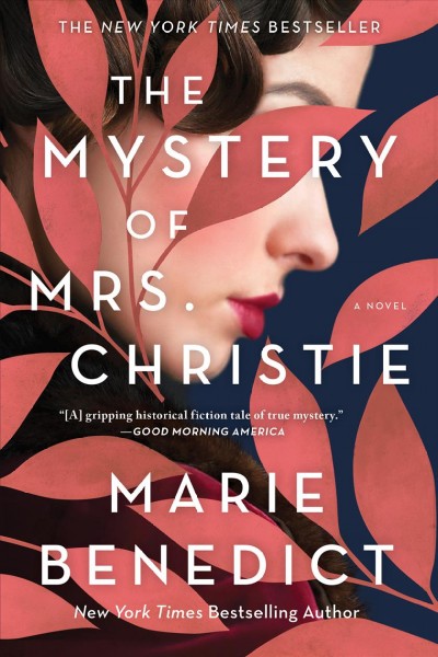 The Mystery of Mrs. Christie [electronic resource] / Marie Benedict.