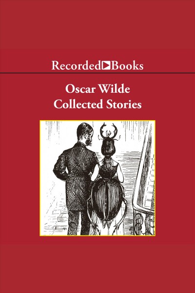 Oscar wilde [electronic resource] : Collected stories. Oscar Wilde.