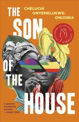 The son of the house / Cheluchi Onyemelukwe-Onuobia.