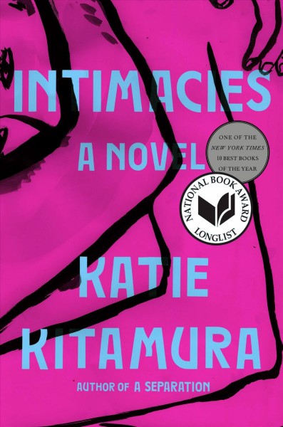 Intimacies : a novel / Katie Kitamura.