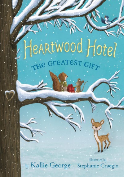 The greatest gift / by Kallie George ; illustrated by Stephanie Graegin.