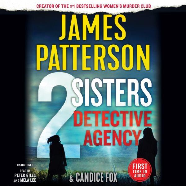 2 sisters detective agency [electronic resource]. James Patterson.