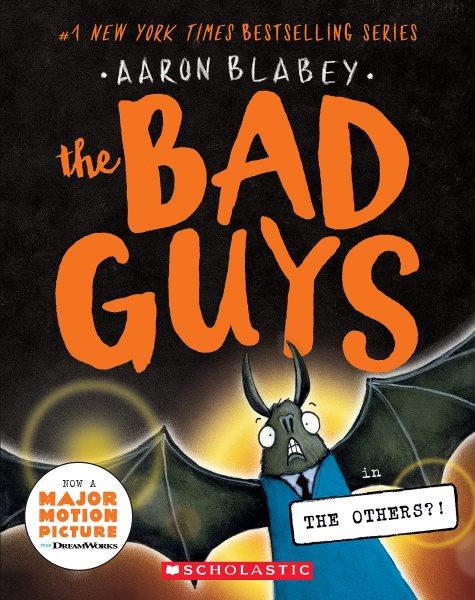The Bad Guys in The others?! / Aaron Blabey.