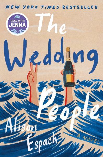 The Wedding People [electronic resource] / Alison Espach.