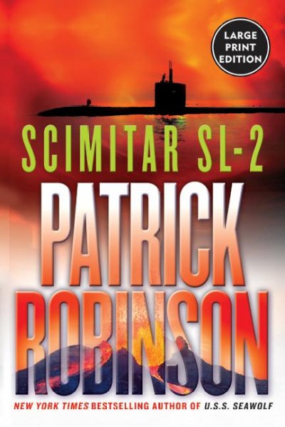Scimitar SL-2 [text (large print)] / Patric Robinson.