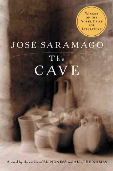 The cave / José Saramago ; translated from the Portuguese by Margaret Jull Costa.